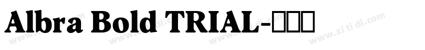 Albra Bold TRIAL字体转换
